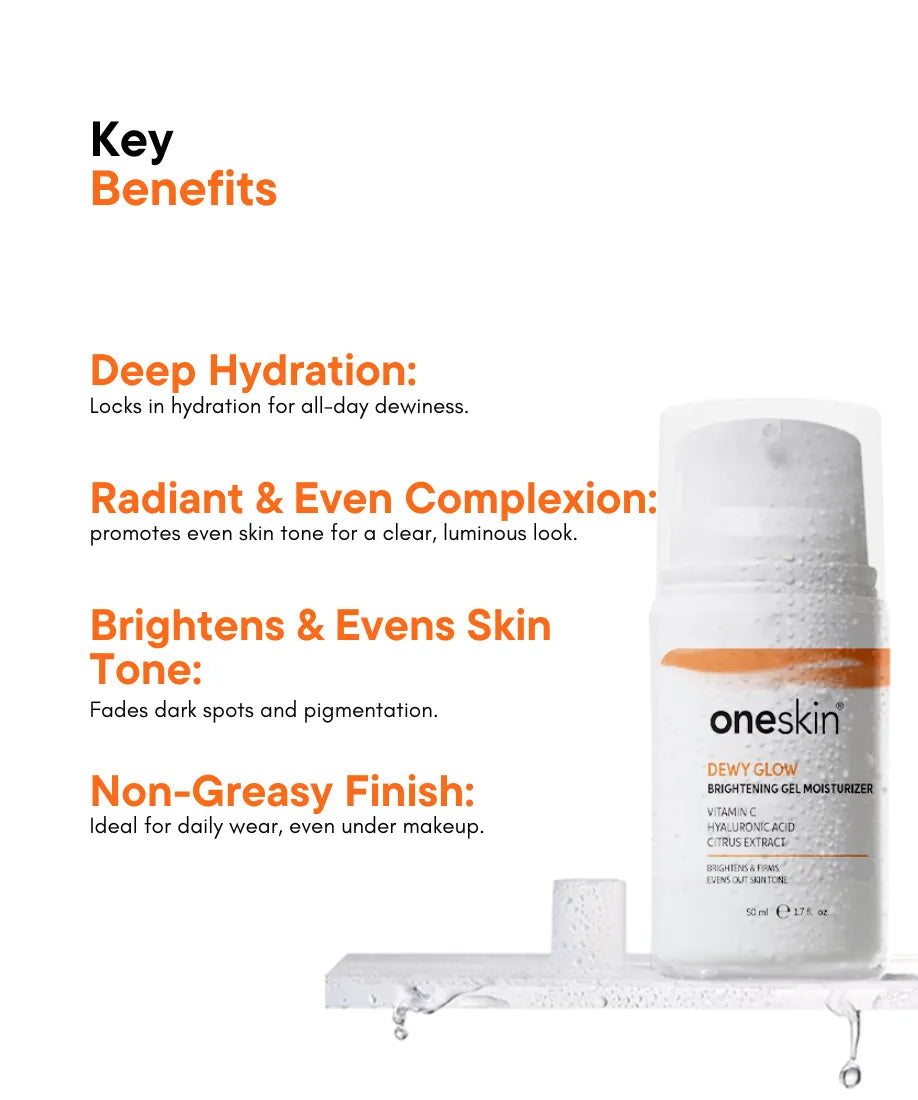 Dewy Glow- Brightening Gel Moisturizer
